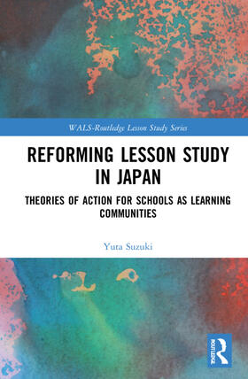 Suzuki |  Reforming Lesson Study in Japan | Buch |  Sack Fachmedien