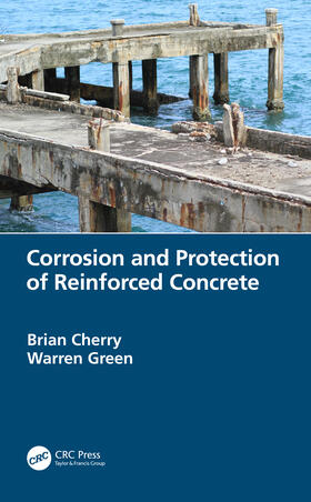 Cherry / Green |  Corrosion and Protection of Reinforced Concrete | Buch |  Sack Fachmedien