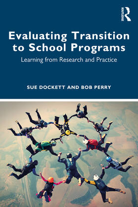 Dockett / Perry |  Evaluating Transition to School Programs | Buch |  Sack Fachmedien