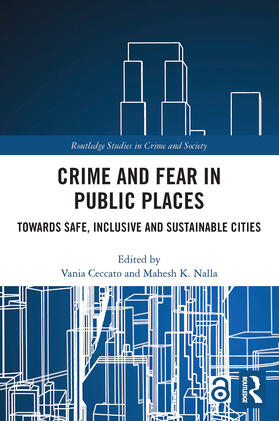 Ceccato / Nalla |  Crime and Fear in Public Places | Buch |  Sack Fachmedien