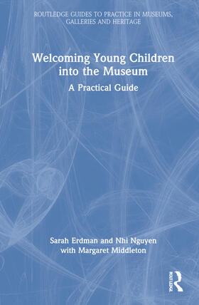 Erdman / Nguyen / Middleton |  Welcoming Young Children into the Museum | Buch |  Sack Fachmedien