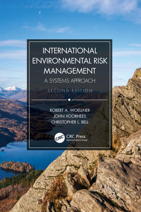 Woellner / Voorhees / Bell |  International Environmental Risk Management | Buch |  Sack Fachmedien