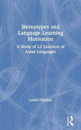 Nikitina |  Stereotypes and Language Learning Motivation | Buch |  Sack Fachmedien