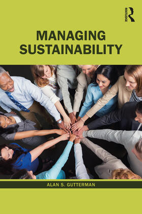 Gutterman |  Managing Sustainability | Buch |  Sack Fachmedien