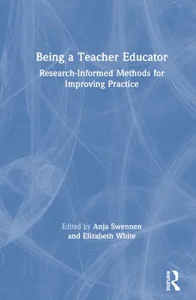 Swennen / White |  Being a Teacher Educator | Buch |  Sack Fachmedien