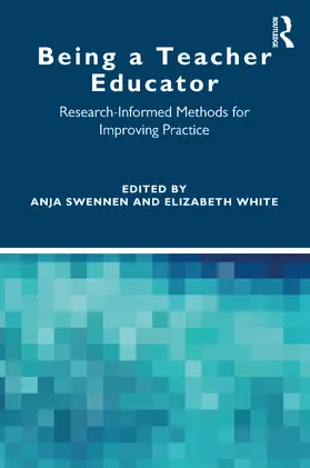 Swennen / White | Being a Teacher Educator | Buch | 978-0-367-51859-2 | sack.de