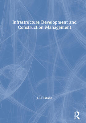 Edison |  Infrastructure Development and Construction Management | Buch |  Sack Fachmedien