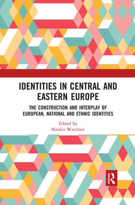 Waechter |  Identities in Central and Eastern Europe | Buch |  Sack Fachmedien