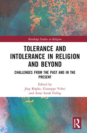 Matviyets / Rüpke / Veltri |  Tolerance and Intolerance in Religion and Beyond | Buch |  Sack Fachmedien