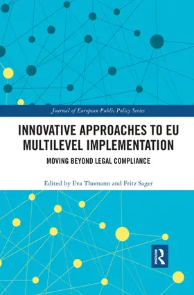 Thomann / Sager |  Innovative Approaches to EU Multilevel Implementation | Buch |  Sack Fachmedien