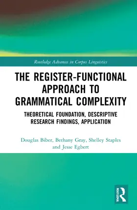 Biber / Gray / Staples |  The Register-Functional Approach to Grammatical Complexity | Buch |  Sack Fachmedien