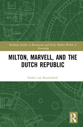 van Raamsdonk |  Milton, Marvell, and the Dutch Republic | Buch |  Sack Fachmedien