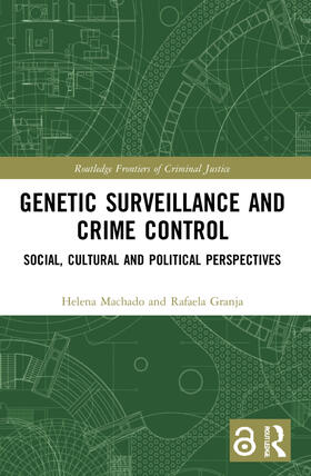 Machado / Granja |  Genetic Surveillance and Crime Control | Buch |  Sack Fachmedien