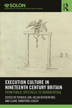 Low / Rutherford / Sandford-Couch |  Execution Culture in Nineteenth Century Britain | Buch |  Sack Fachmedien