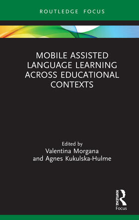 Kukulska-Hulme / Morgana |  Mobile Assisted Language Learning Across Educational Contexts | Buch |  Sack Fachmedien