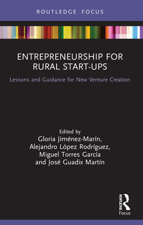 Jiménez-Marín / López Rodríguez / Torres García |  Entrepreneurship for Rural Start-ups | Buch |  Sack Fachmedien