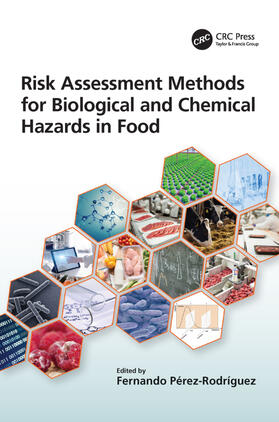 Pérez-Rodríguez |  Risk Assessment Methods for Biological and Chemical Hazards in Food | Buch |  Sack Fachmedien