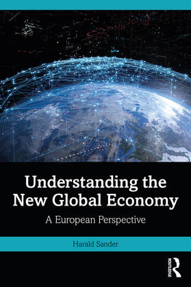 Sander |  Understanding the New Global Economy | Buch |  Sack Fachmedien