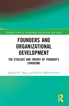 Block / Miller-Stevens |  Founders and Organizational Development | Buch |  Sack Fachmedien