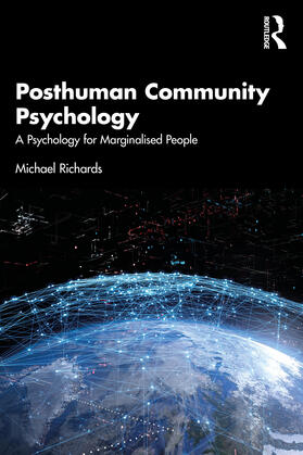 Richards |  Posthuman Community Psychology | Buch |  Sack Fachmedien