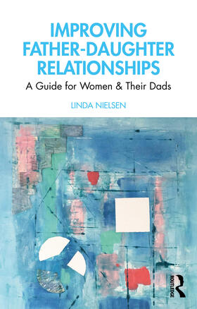 Nielsen |  Improving Father-Daughter Relationships | Buch |  Sack Fachmedien