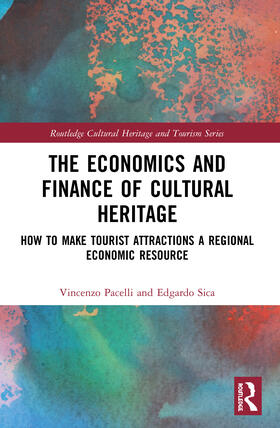 Pacelli / Sica |  The Economics and Finance of Cultural Heritage | Buch |  Sack Fachmedien