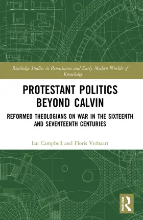 Campbell / Verhaart | Protestant Politics Beyond Calvin | Buch | 978-0-367-52511-8 | sack.de