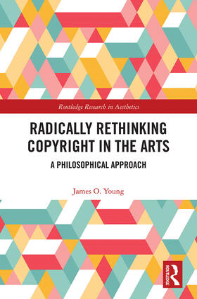 Young |  Radically Rethinking Copyright in the Arts | Buch |  Sack Fachmedien