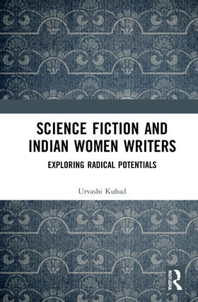 Kuhad |  Science Fiction and Indian Women Writers | Buch |  Sack Fachmedien