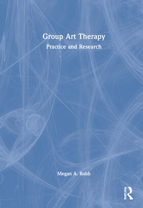 Robb |  Group Art Therapy | Buch |  Sack Fachmedien