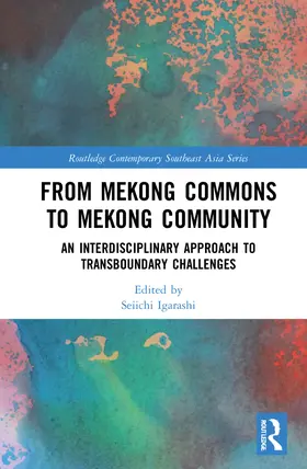 Igarashi | From Mekong Commons to Mekong Community | Buch | 978-0-367-52874-4 | sack.de