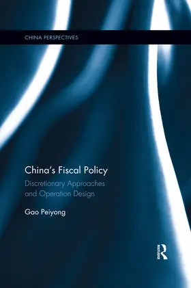 Peiyong |  China's Fiscal Policy | Buch |  Sack Fachmedien