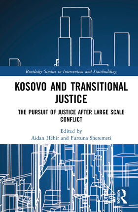 Hehir / Sheremeti |  Kosovo and Transitional Justice | Buch |  Sack Fachmedien