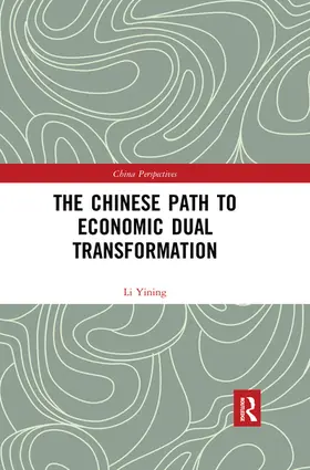 Yining |  The Chinese Path to Economic Dual Transformation | Buch |  Sack Fachmedien