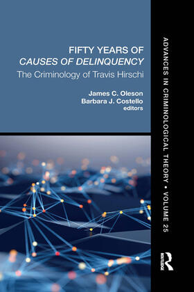 Oleson / Costello |  Fifty Years of Causes of Delinquency, Volume 25 | Buch |  Sack Fachmedien