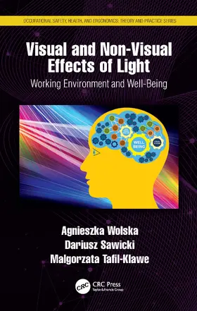 Wolska / Sawicki / Tafil-Klawe |  Visual and Non-Visual Effects of Light | Buch |  Sack Fachmedien