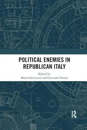 Gervasoni / Orsina |  Political Enemies in Republican Italy | Buch |  Sack Fachmedien