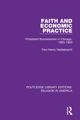 Heidebrecht |  Faith and Economic Practice | Buch |  Sack Fachmedien