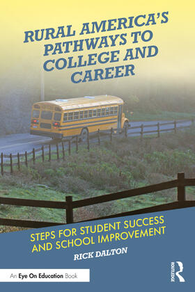 Dalton |  Rural America's Pathways to College and Career | Buch |  Sack Fachmedien