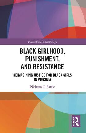Battle |  Black Girlhood, Punishment, and Resistance | Buch |  Sack Fachmedien