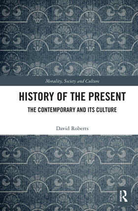 Roberts |  History of the Present | Buch |  Sack Fachmedien