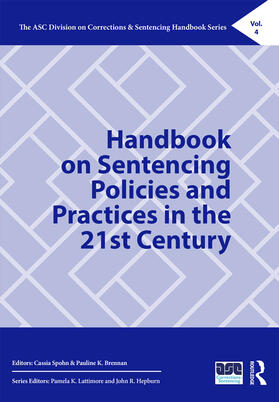 Spohn / Brennan |  Handbook on Sentencing Policies and Practices in the 21st Century | Buch |  Sack Fachmedien