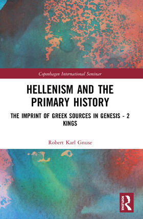 Gnuse |  Hellenism and the Primary History | Buch |  Sack Fachmedien