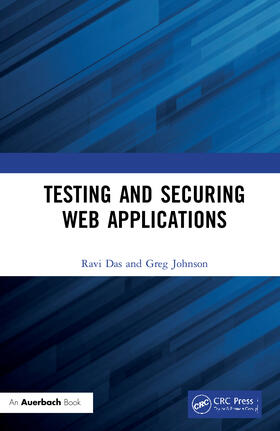 Das / Johnson |  Testing and Securing Web Applications | Buch |  Sack Fachmedien