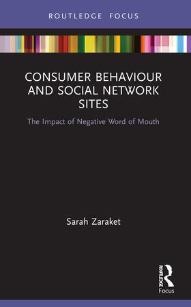Zaraket |  Consumer Behaviour and Social Network Sites | Buch |  Sack Fachmedien