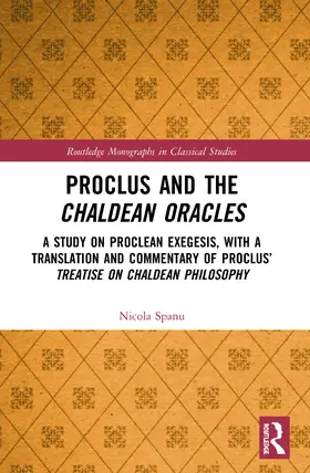 Spanu |  Proclus and the Chaldean Oracles | Buch |  Sack Fachmedien