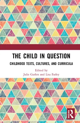 Garlen / Farley |  The Child in Question | Buch |  Sack Fachmedien