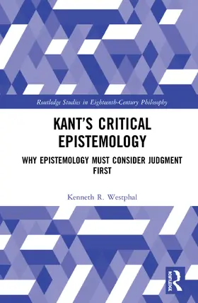 Westphal |  Kant's Critical Epistemology | Buch |  Sack Fachmedien