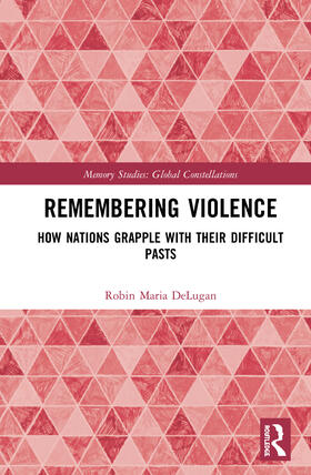 DeLugan |  Remembering Violence | Buch |  Sack Fachmedien