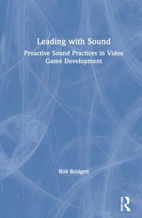 Bridgett |  Leading with Sound | Buch |  Sack Fachmedien